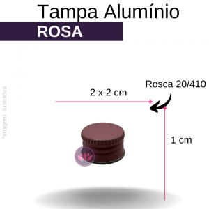 TAMPA ALUMINIO B/20 ROSA