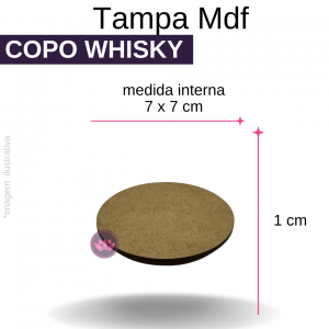 TAMPA MADEIRA MDF PARA COPO 265ML (WHISKY)