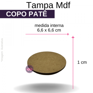 TAMPA MADEIRA MDF PARA COPO 100ML (PATE)