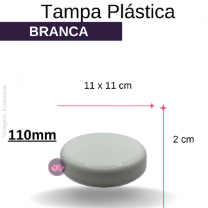 TAMPA PLÁSTICA 110MM BRANCA