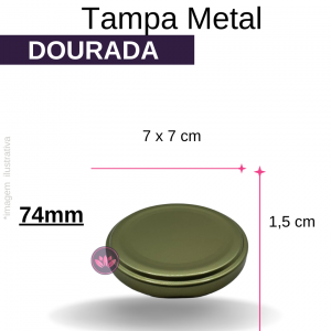 TAMPA METAL 74MM DOURADA
