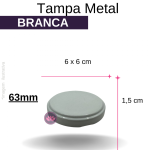 TAMPA METAL 63MM BRANCA