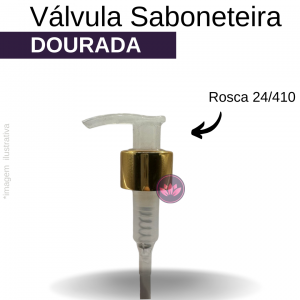 VALVULA B/24/410 SAB. DOURADA LUXO