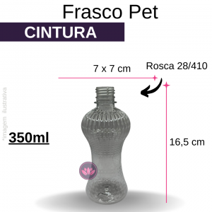 FRASCO PET 350 ML B/28/410 CINTURA